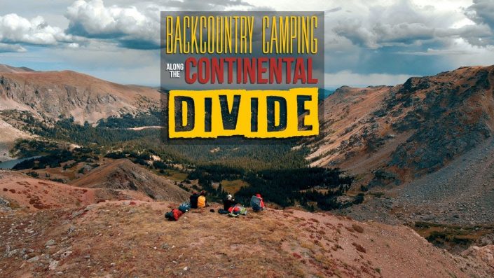 Back Country Camping Along The Continental Divide