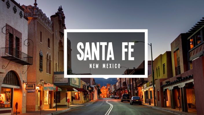 Santa Fe – New Mexico